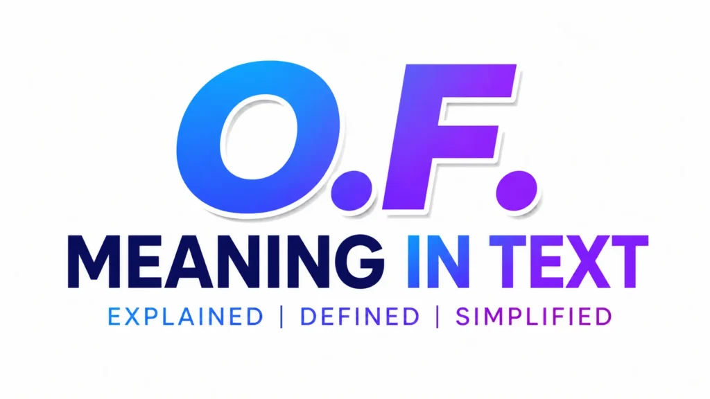 O.F. Meaning in Text