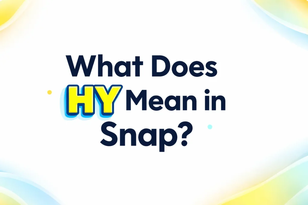 what-does-hy-mean-in-snap