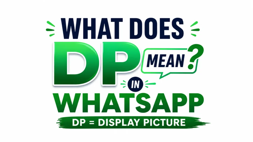 DP in WhatsApp Means
