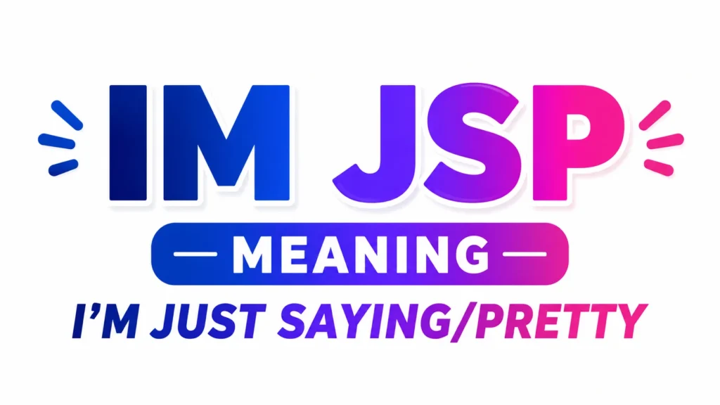 IM JSP Meaning