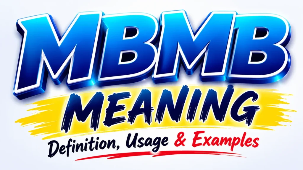 MBMB Meaning