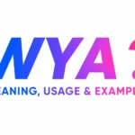 WYA? Meaning