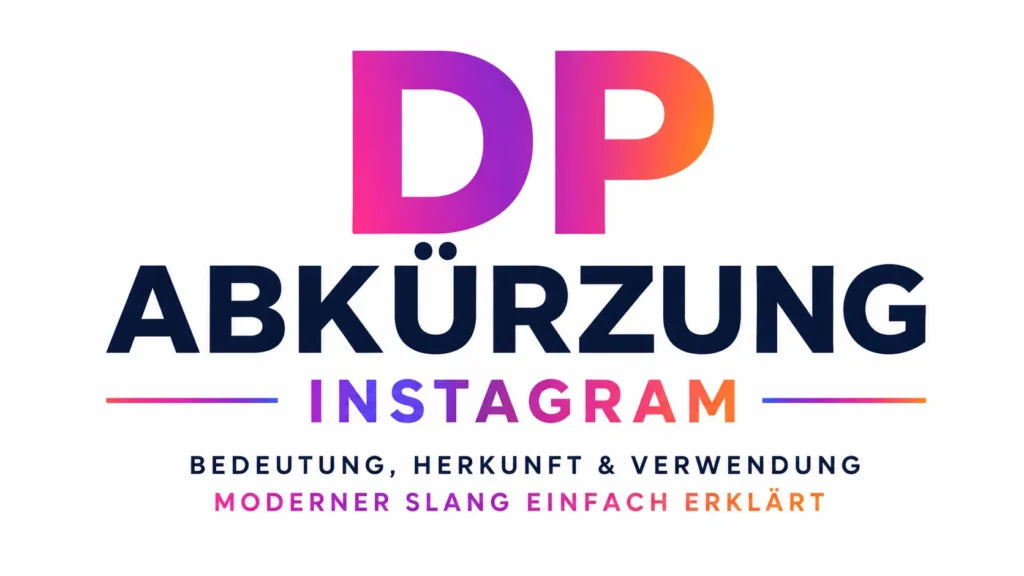 DP Abkürzung Instagram