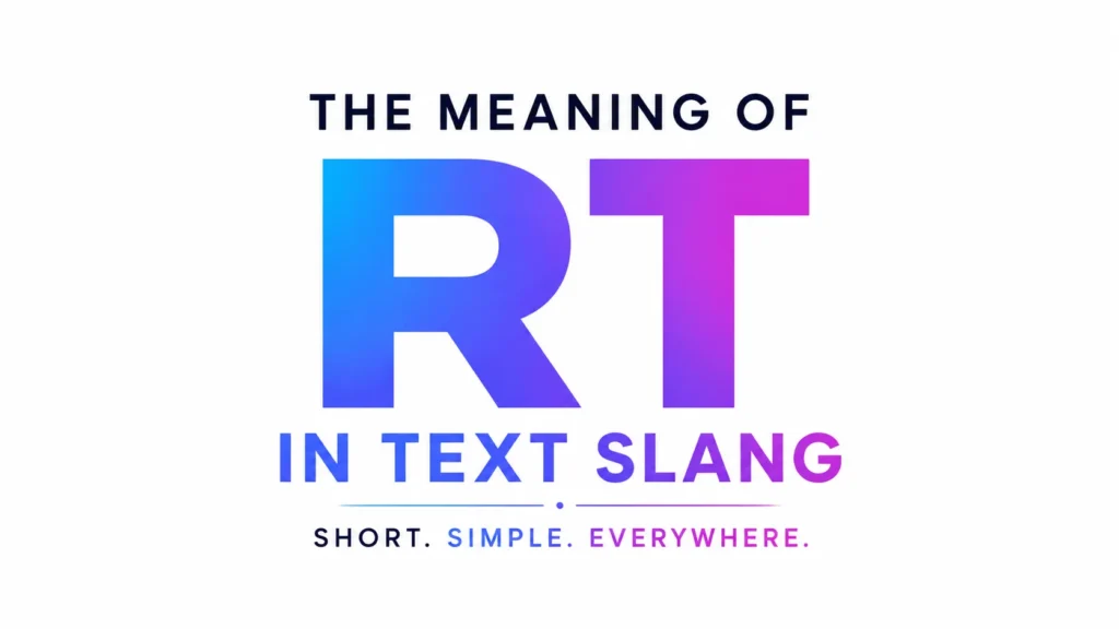 RT Acronym Meaning Explained