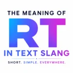 RT Acronym Meaning Explained